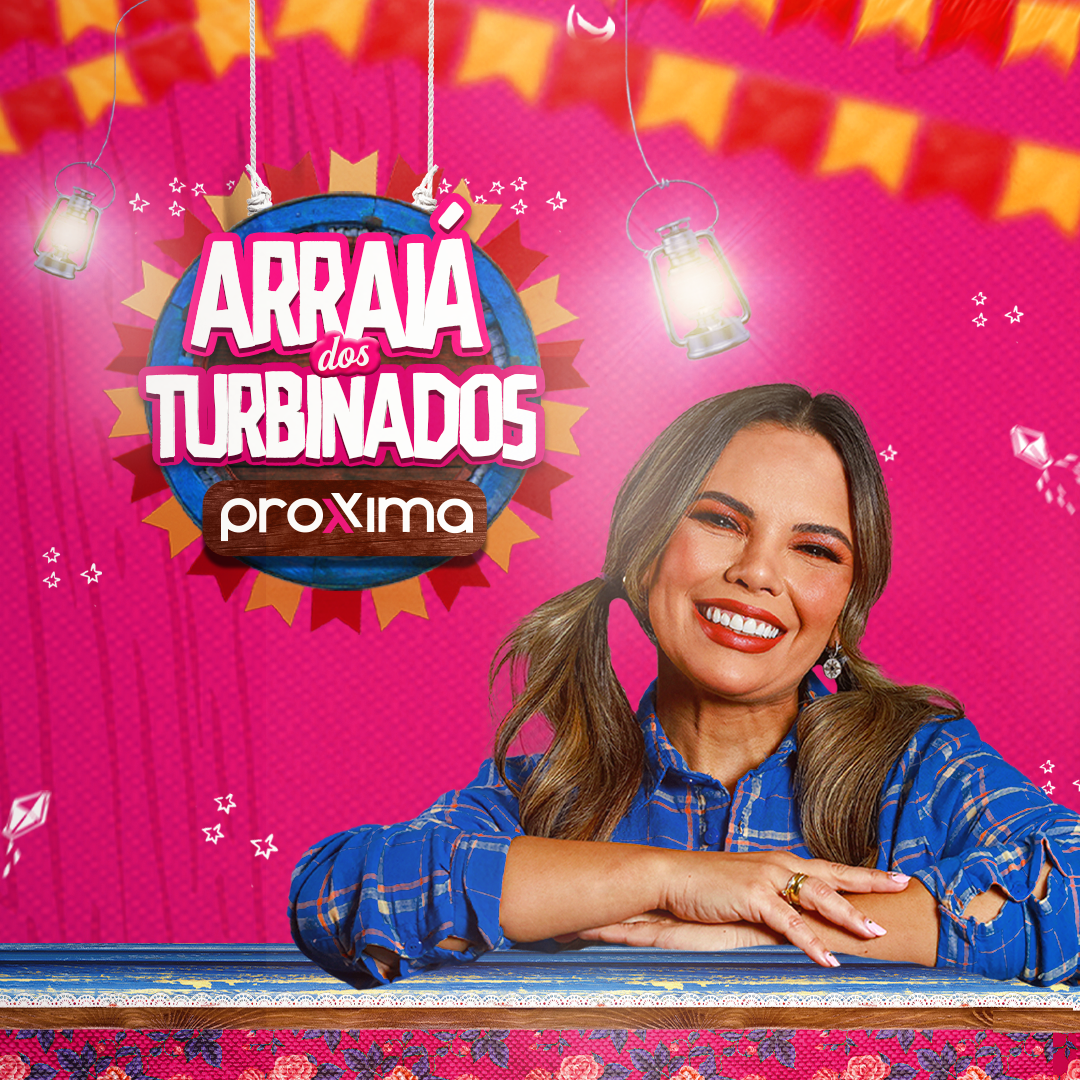 Proxxima Telecom anuncia o Arraiá dos Turbinados