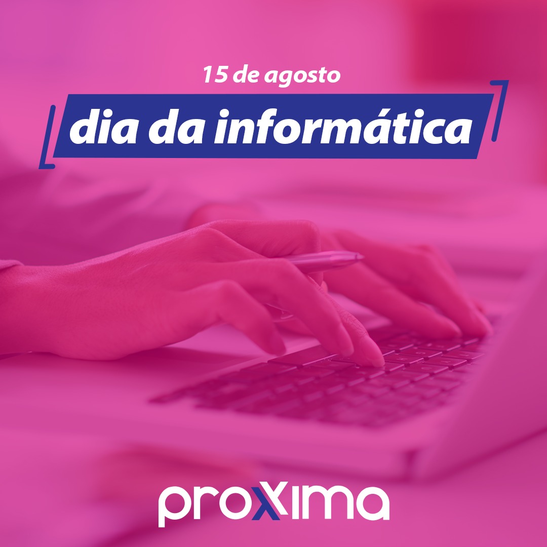 15 de agosto, Dia da Informática🖥️